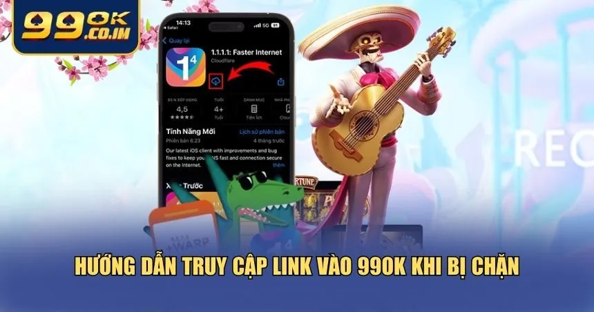 Hướng dẫn truy cập link vào 99ok khi bị chặn