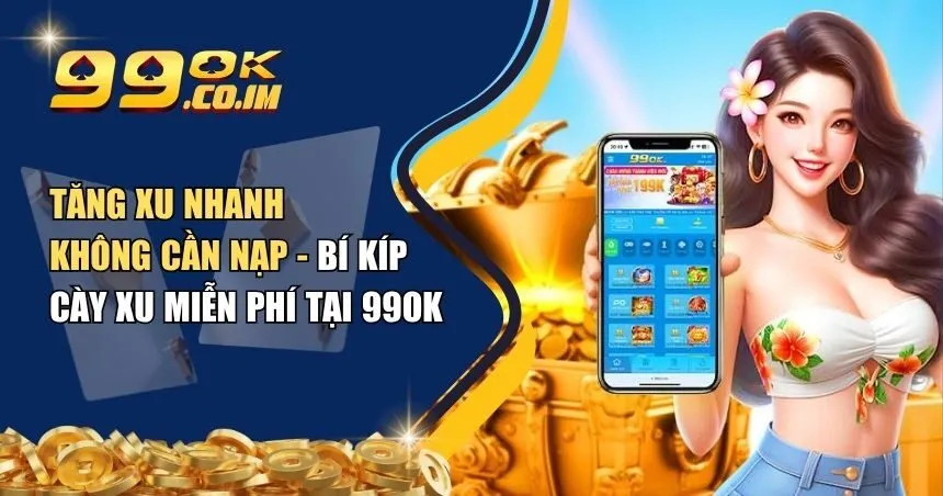 Tăng xu nhanh không cần nạp